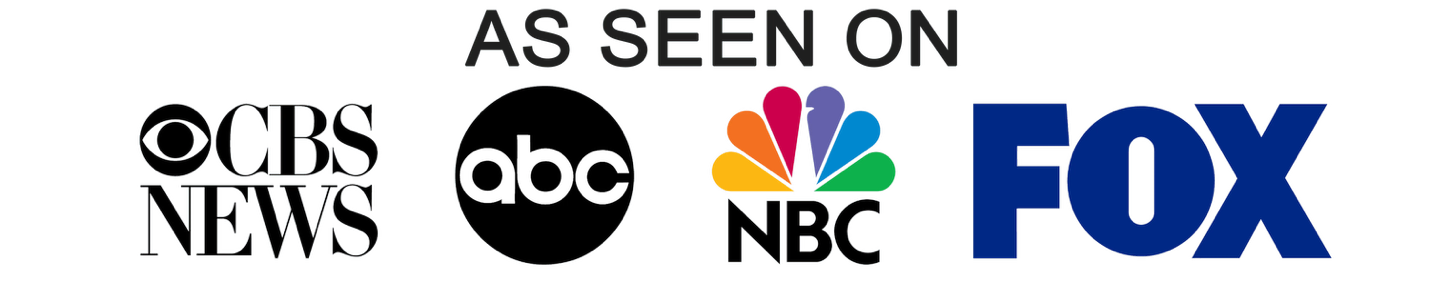 As seen on CBS News, ABC, NBC, and FOX